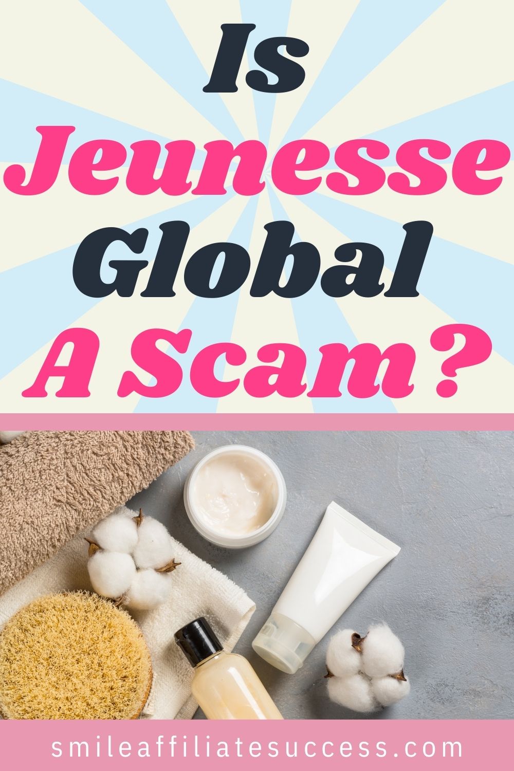 Is Jeunesse Global A Scam?