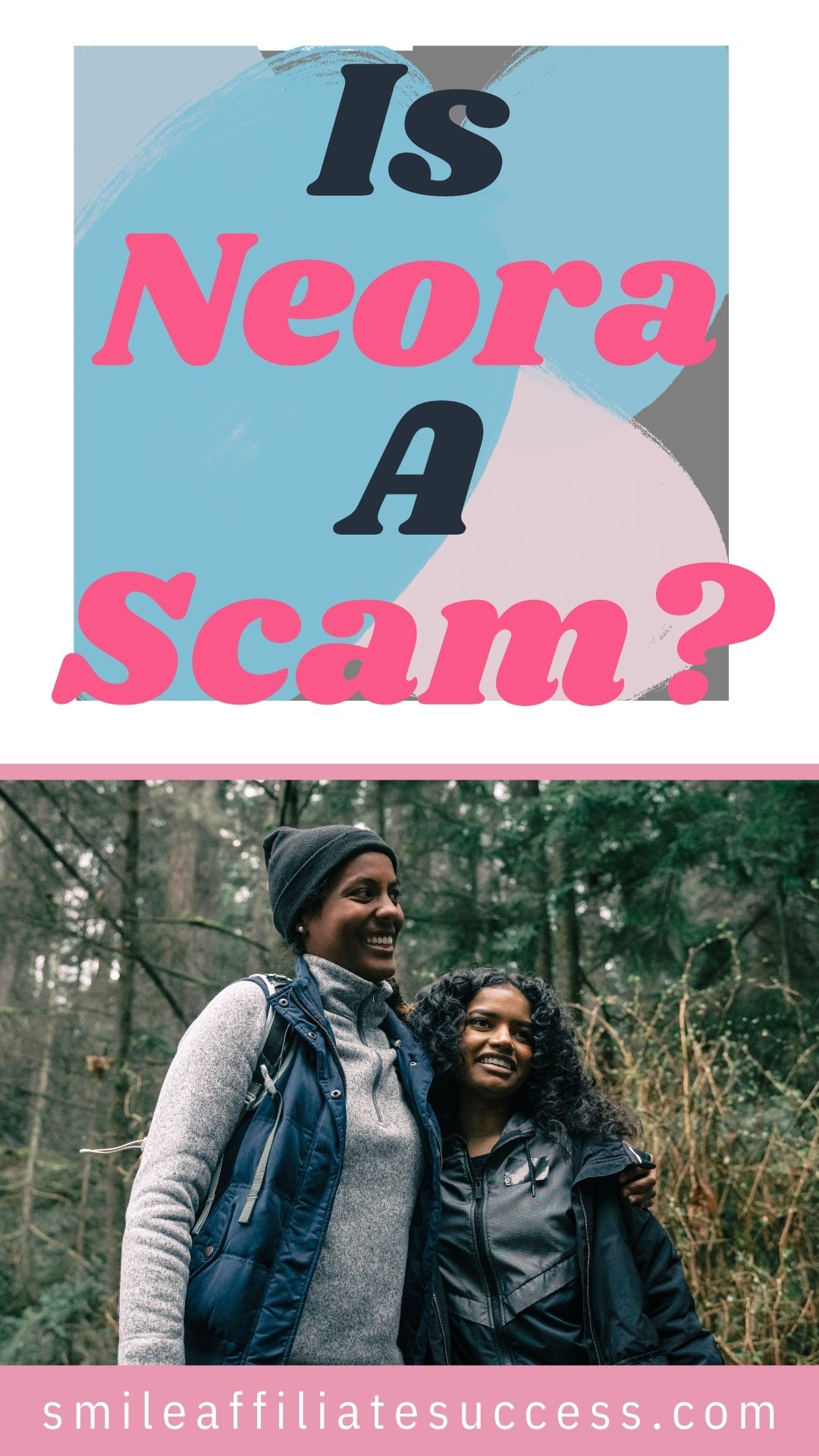 Is Neora A Scam?
