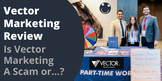 Is Vector Marketing A Scam Or...
