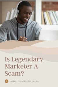 Is Legendary Marketer A Scam?
