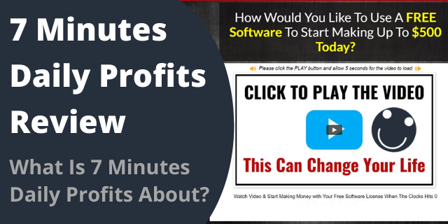 What Is 7 Minutes Daily Profits About?