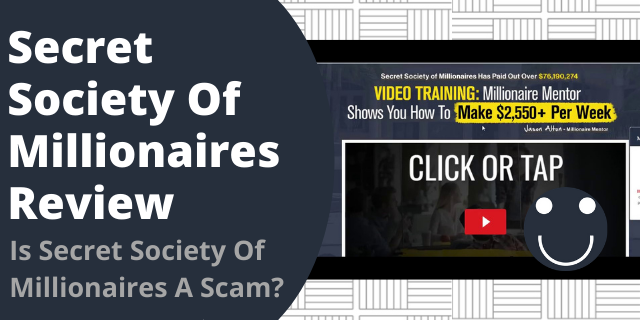 Is Secret Society Of Millionaires A Scam?