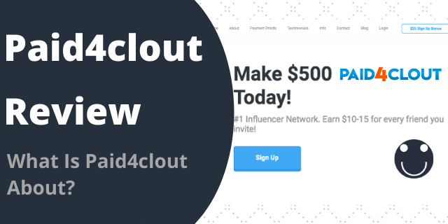 What Is Paid4clout About?