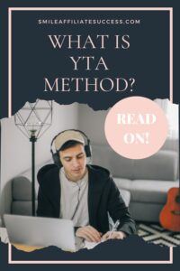 What Is YTA Method?