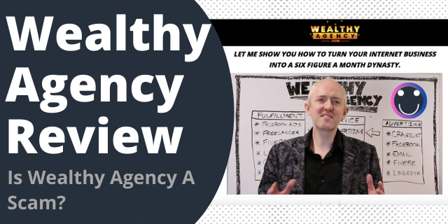 Is Wealthy Agency A Scam?