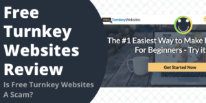 Is Free Turnkey Websites A Scam?