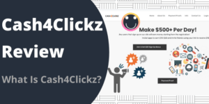 What Is Cash4Clickz?