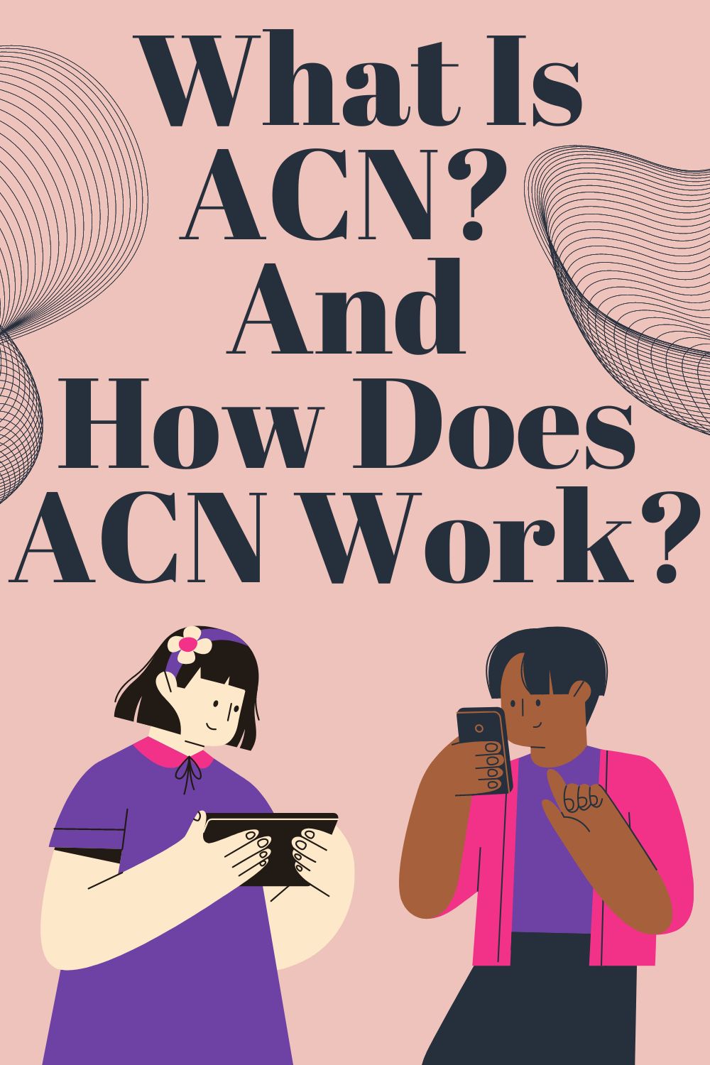 What Is ACN?
