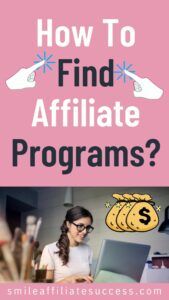 How To Find Affiliate Programs?