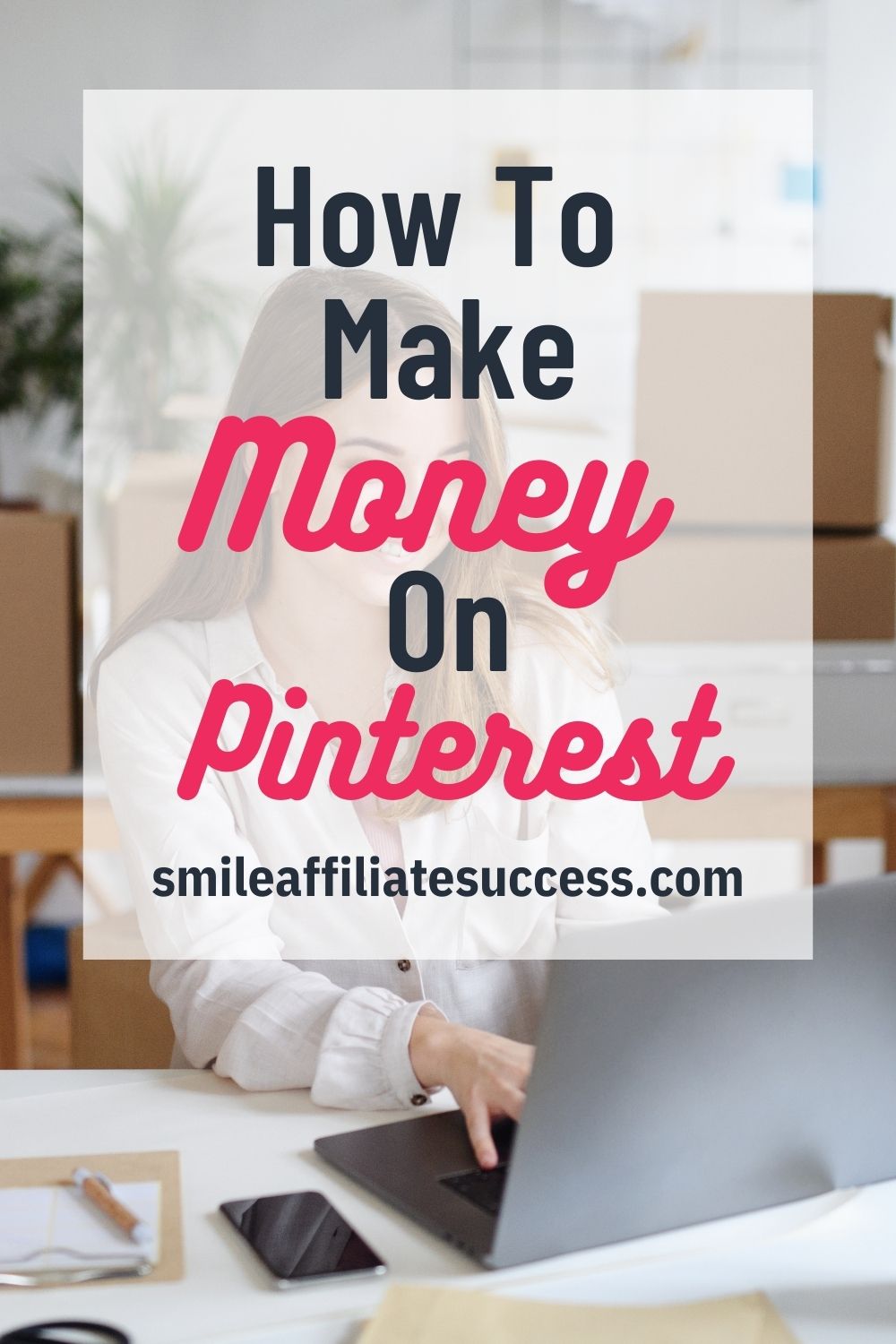 How To Make Money On Pinterest