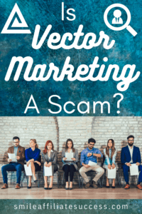 Is Vector Marketing A Scam Or...?