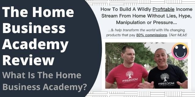 What Is The Home Business Academy?