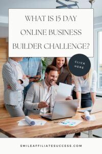 What Is 15 Day Online Business Builder Challenge?