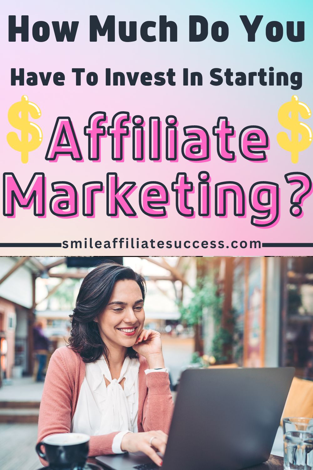 How Much Do You Have To Invest In Starting Affiliate Marketing?