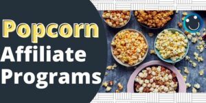 Popcorn Affiliate Programs