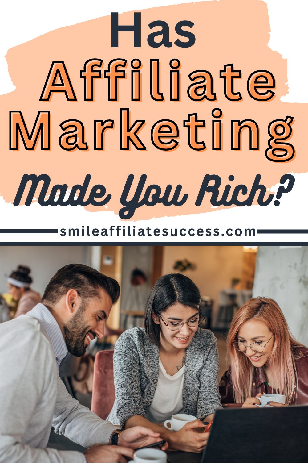 Has Affiliate Marketing Made You Rich?