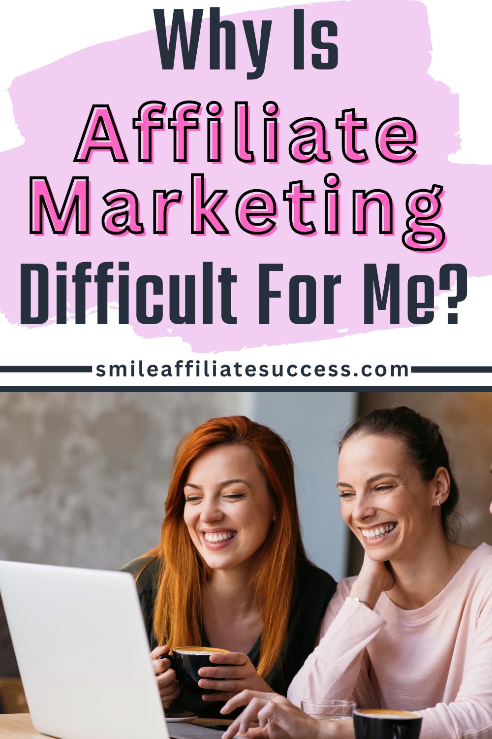 Why Is Affiliate Marketing Difficult For Me But It Seems Easy For Other People?