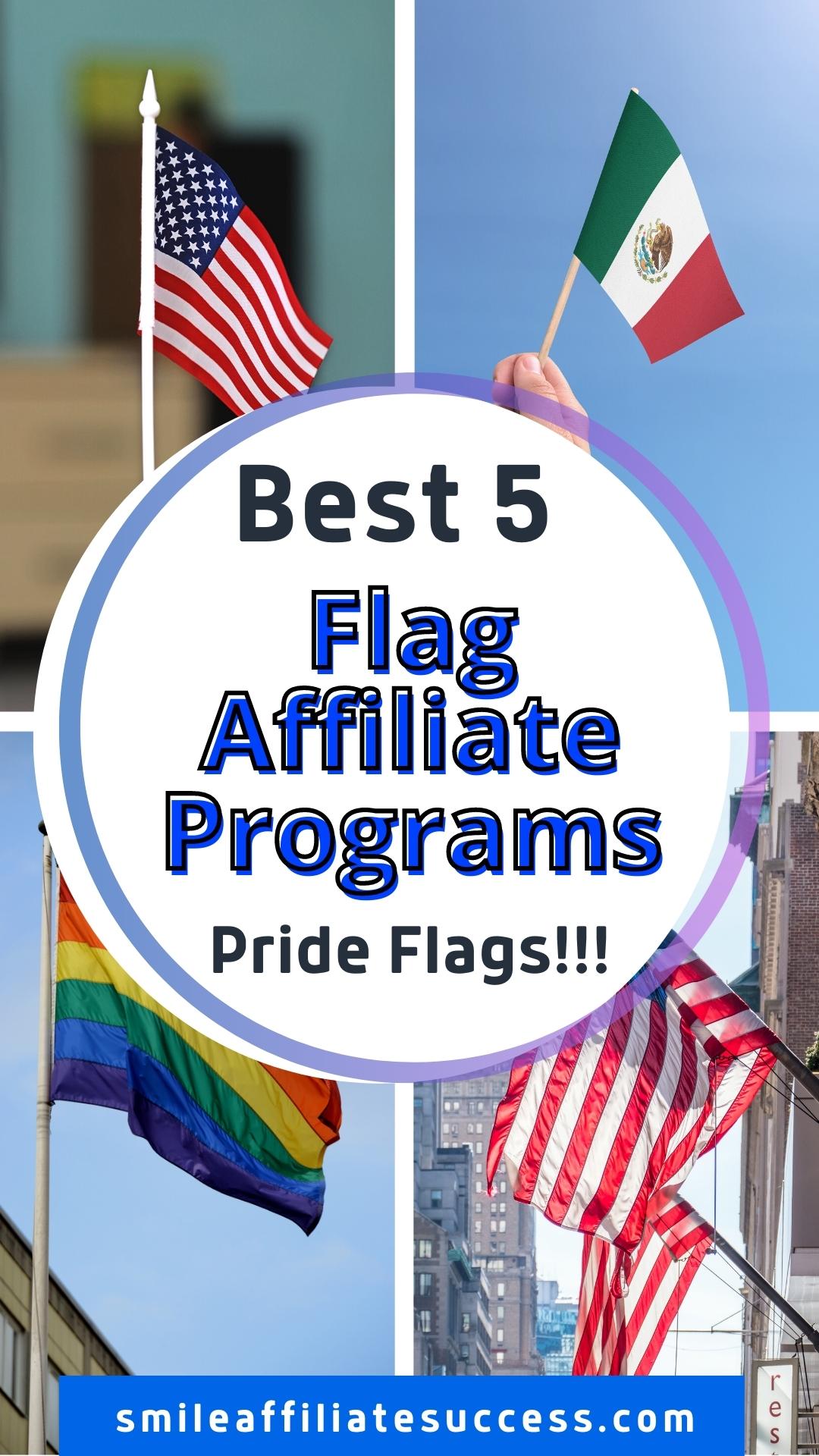 Best 5 Flag Affiliate Programs