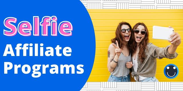 Selfie Affiliate Programs